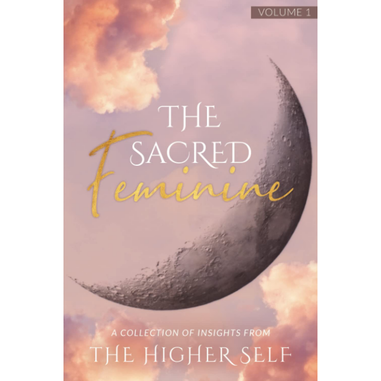 Book cover of 'The Sacred Feminine' with a crescent moon and soft background