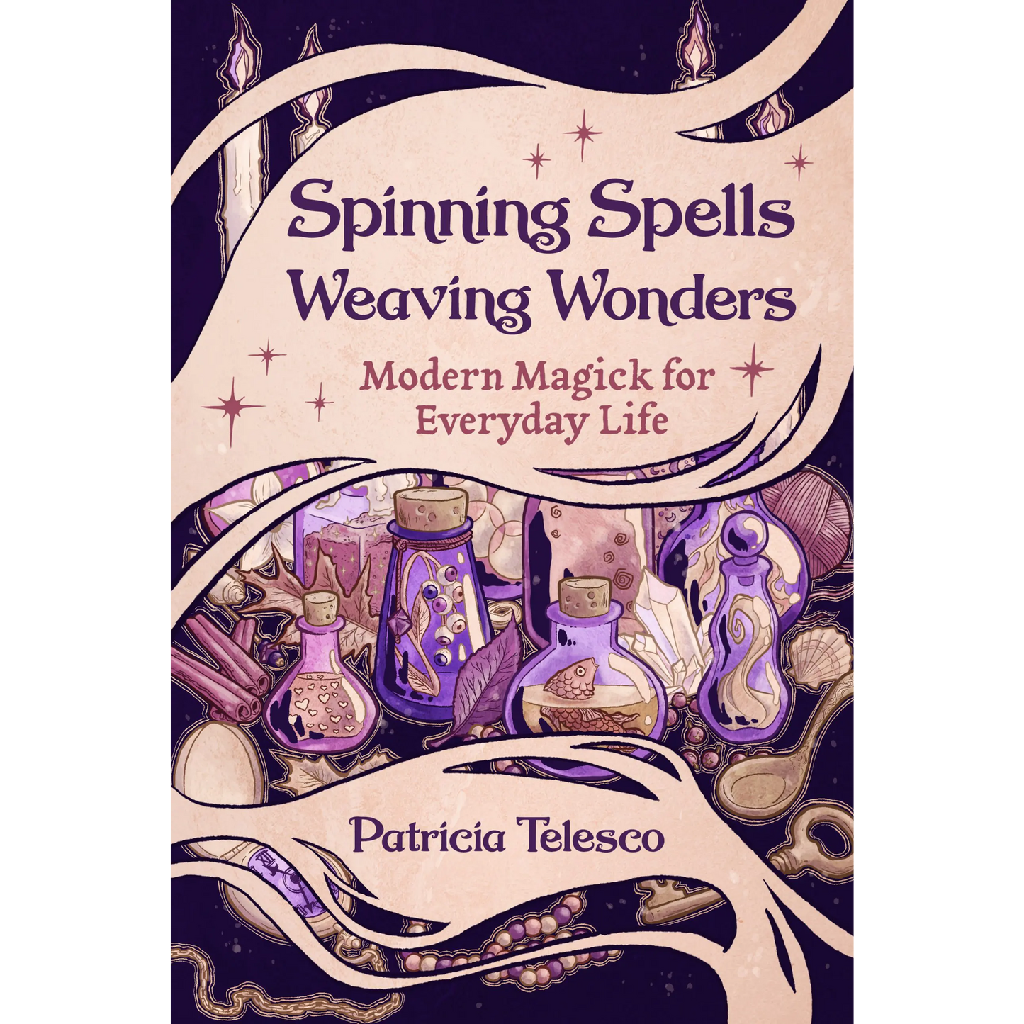 Spinning Spells, Weaving Wonders