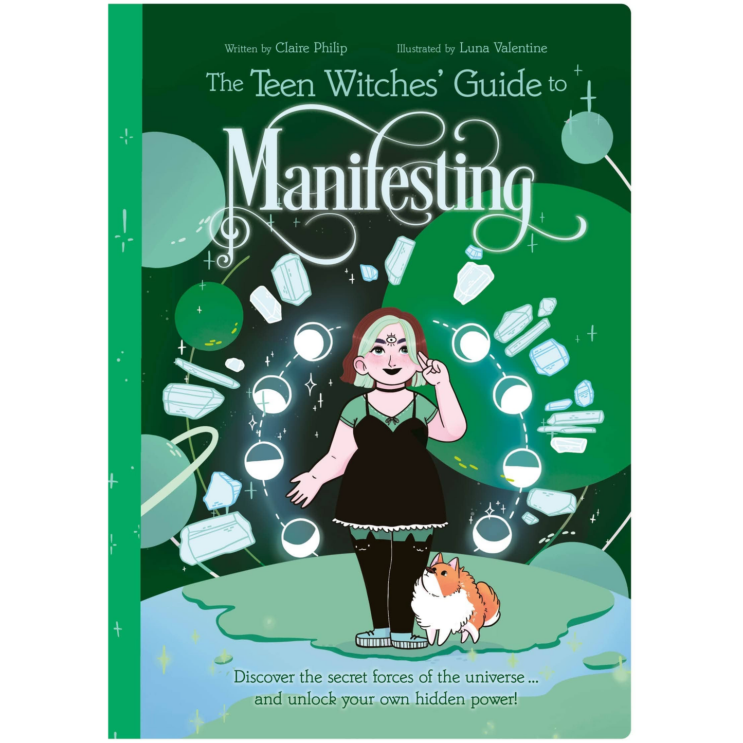 Teen Witches' Guide To Manifesting