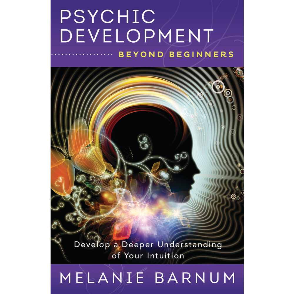 Psychic Development Beyond Beginners