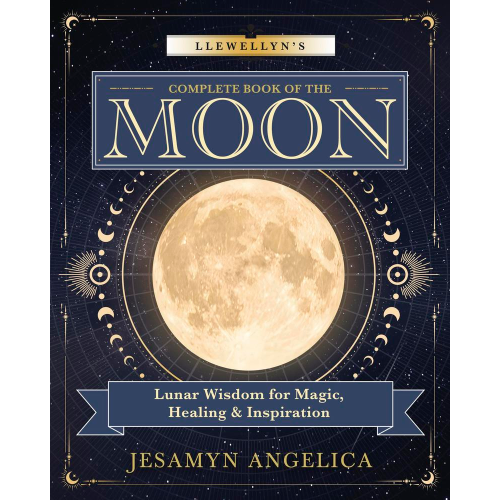 Llewellyn's Complete Book of the Moon