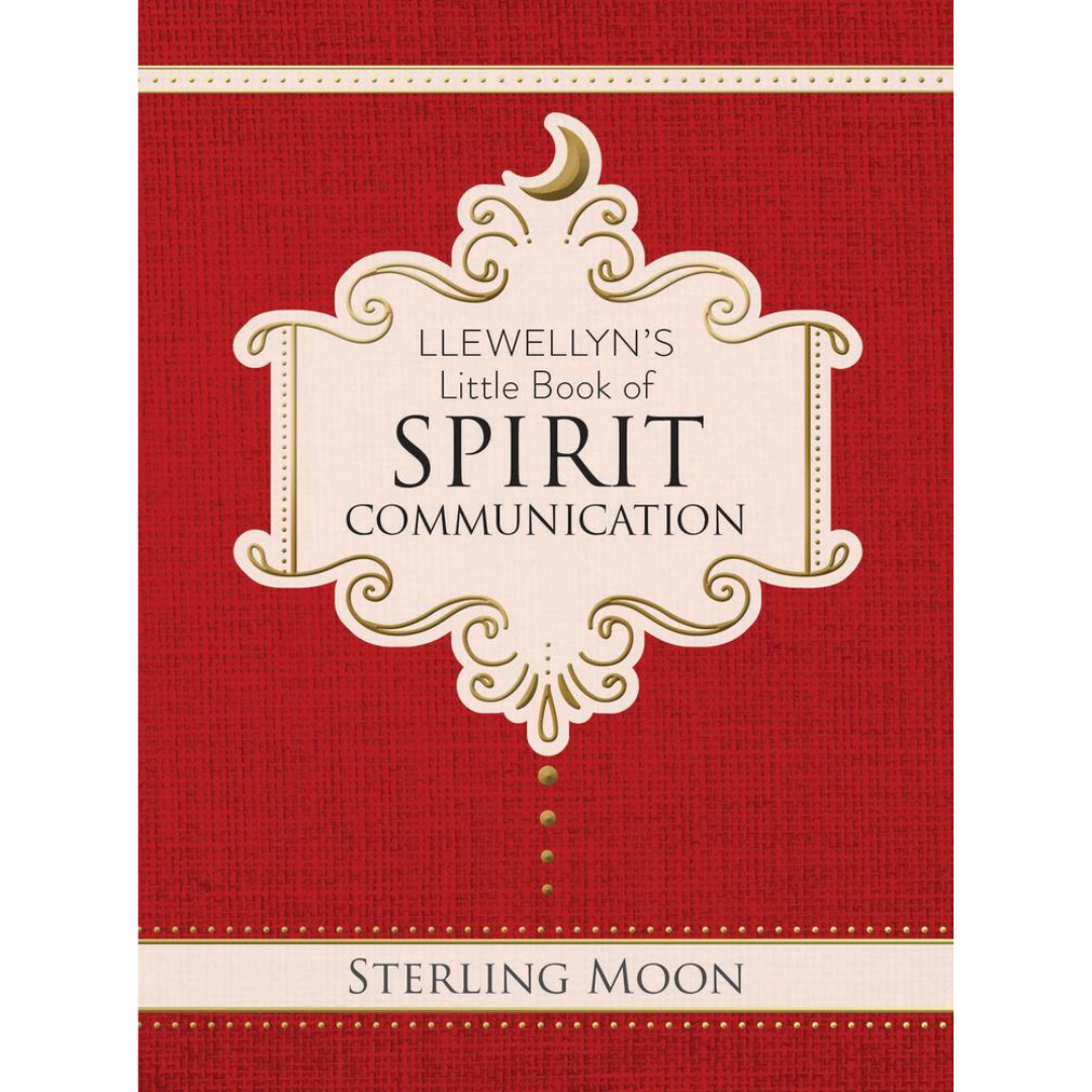 Llewellyn's Little Book of Spirit Communication