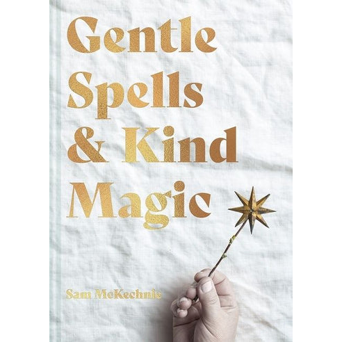 Gentle Spells & Kind Magic