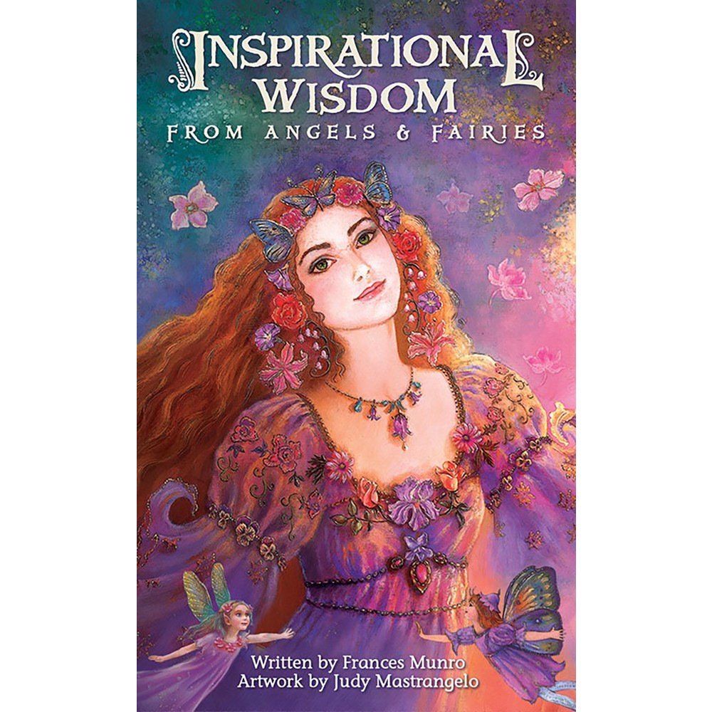 Inspirational Wisdom From Angels & Fairies