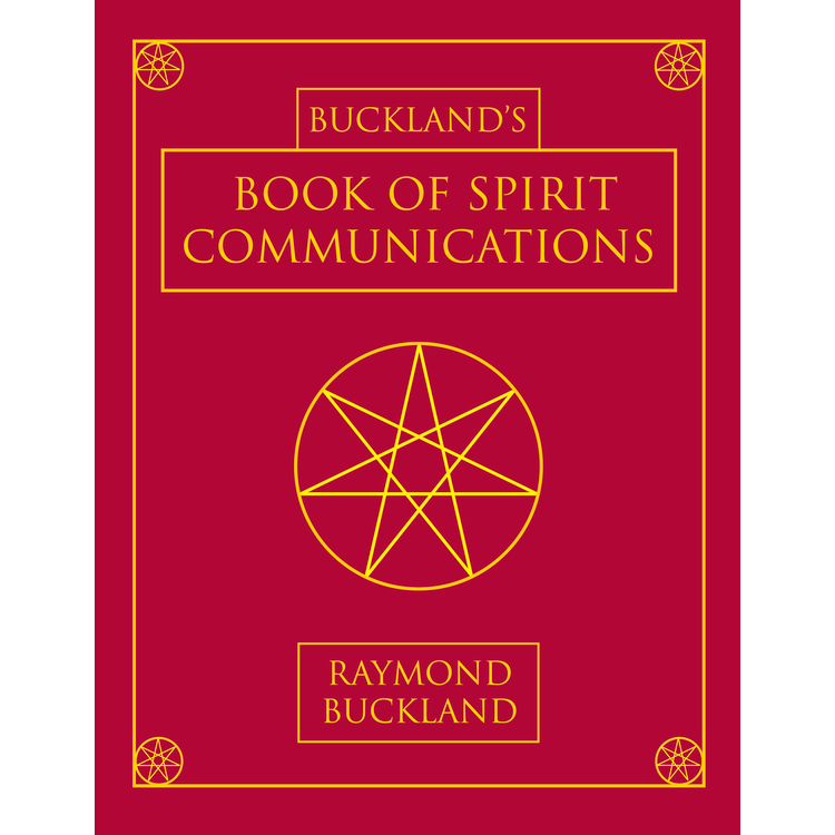 Buckland's Book of Spirit Communications