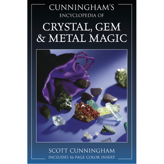 Cunningham's Encyclopedia of Crystal, Gem & Metal Magic