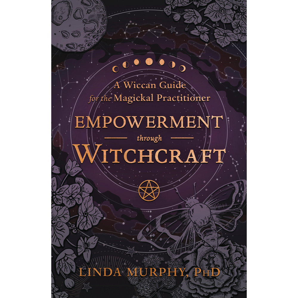 Empowerment Through Witchcraft by Linda Murphy