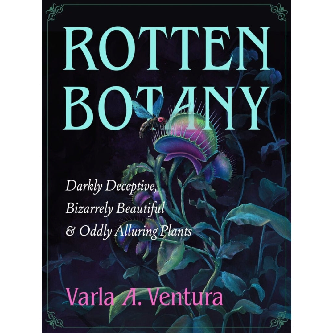 Rotten Botany