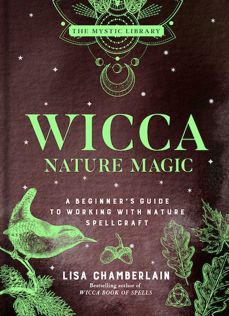 Wicca Nature Magic by Lisa Chamberlain
