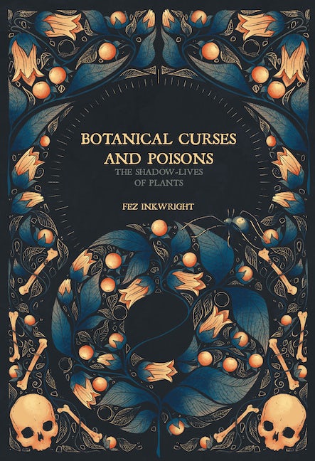 Botanical Curses and Poisons by Fez Inkwright