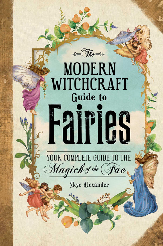 Modern Witchcraft's Guide to Fairies