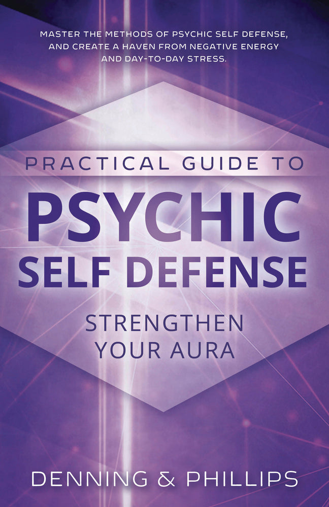 Practical Guide to Psychic Self-Defense