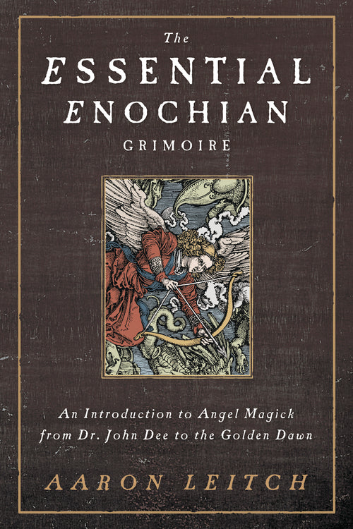 The Essential Enochian Grimoire