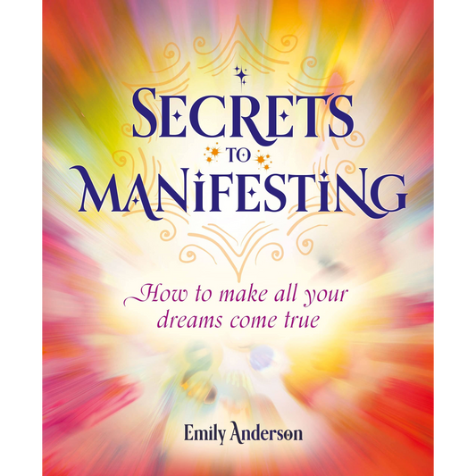 Secrets To Manifesting