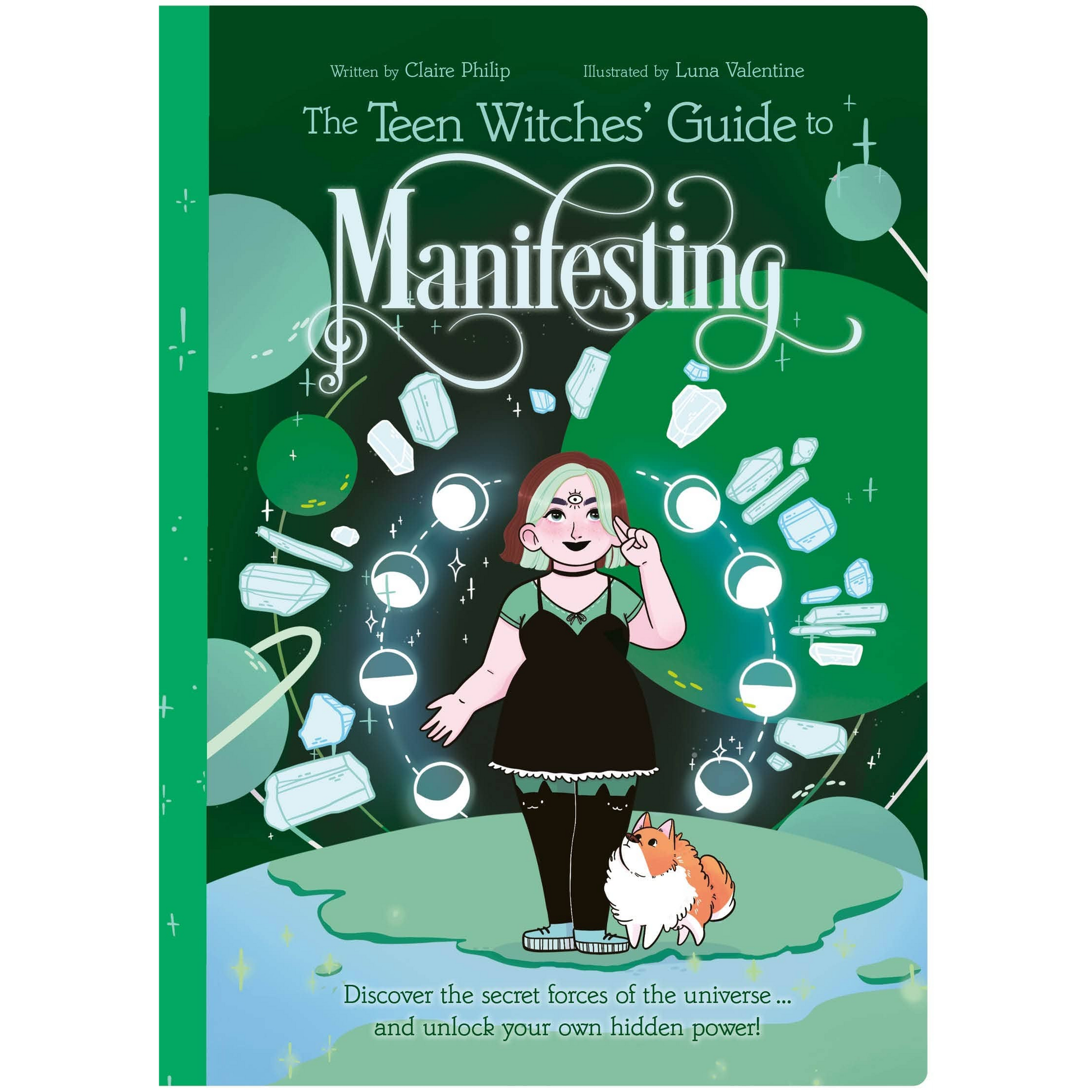 Teen Witches' Guide To Manifesting