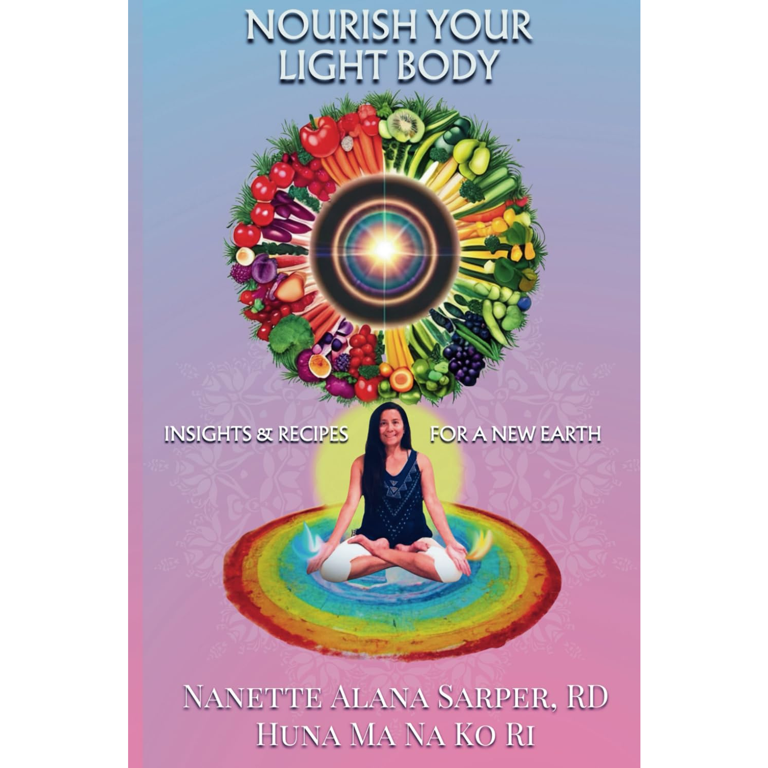 nourish your light body