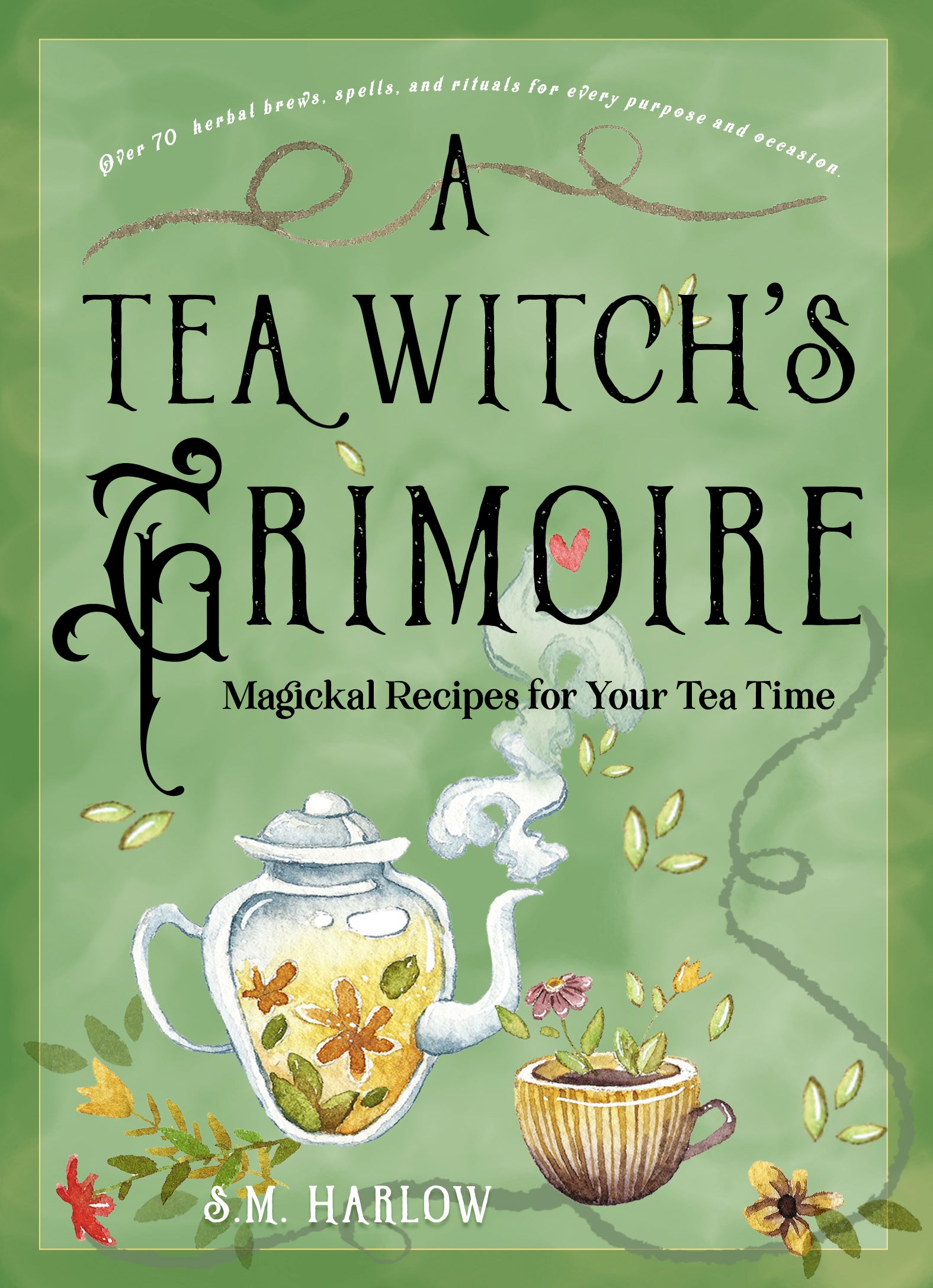 Tea Witch's Grimoire by S. M. Harlow