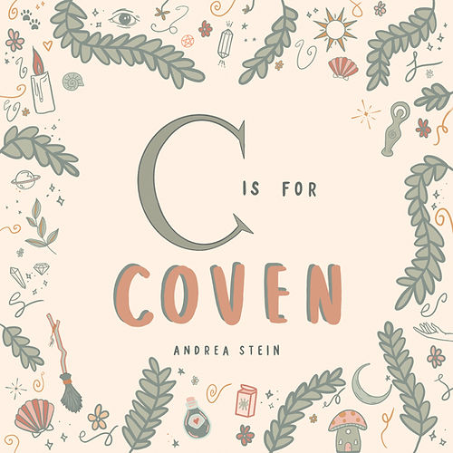 C is for Coven Board Book by Andrea Stein