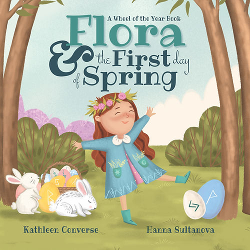 Flora & the First Day of Spring by Kathleen Converse