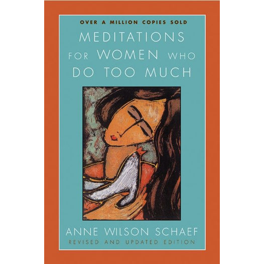 Meditations for Women Who Do Too Much