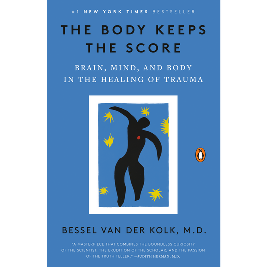 the body keeps the score
