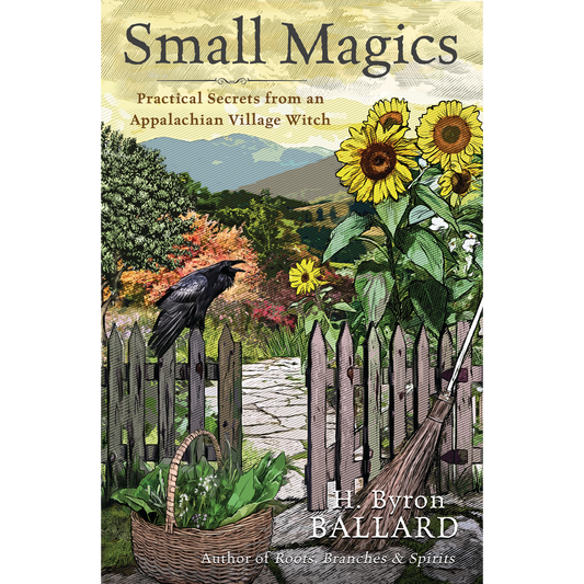 Small Magics by H. Byron Ballard