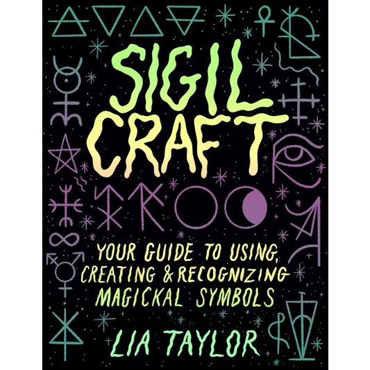 Book cover of 'Sigil Craft' by Lia Taylor with colorful sigils on a dark background
