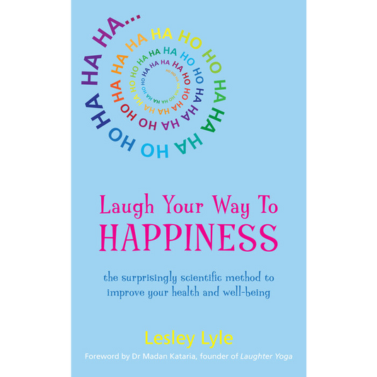 Laugh Your Way To Happiness