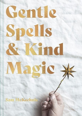 Gentle Spells & Kind Magic