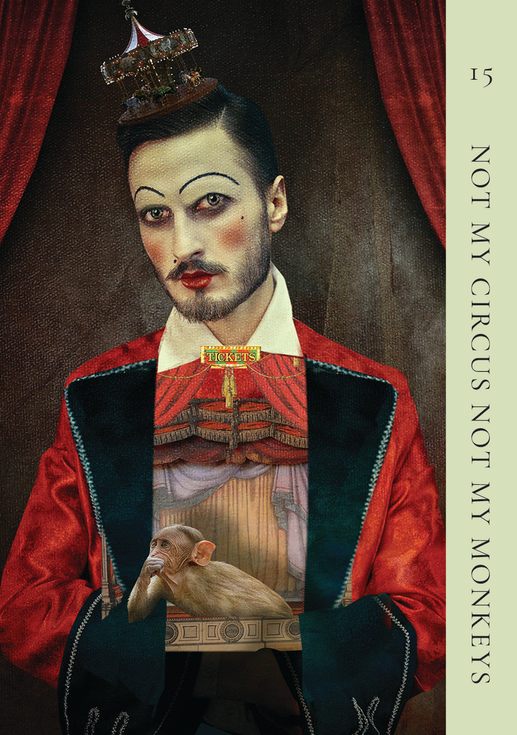 15; not my circus not my monkeys card