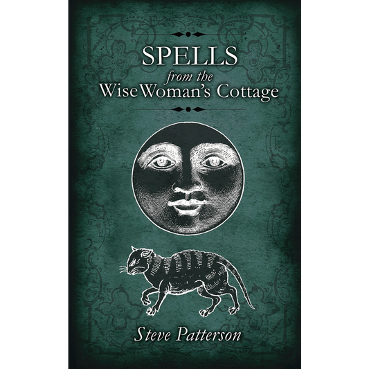 Spells from the Wise Woman's Cottage