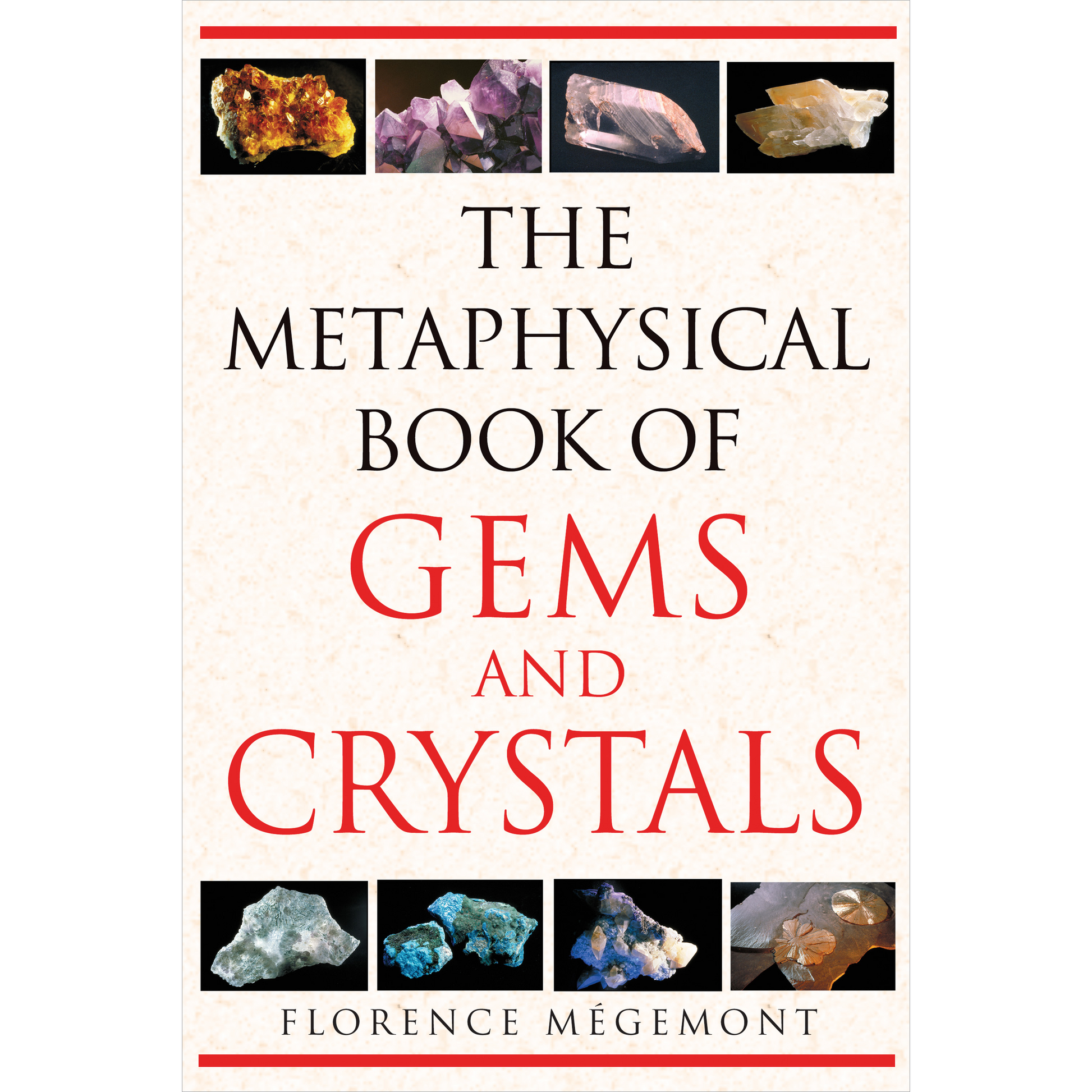 The Metaphysical Book of Gems and Crystals