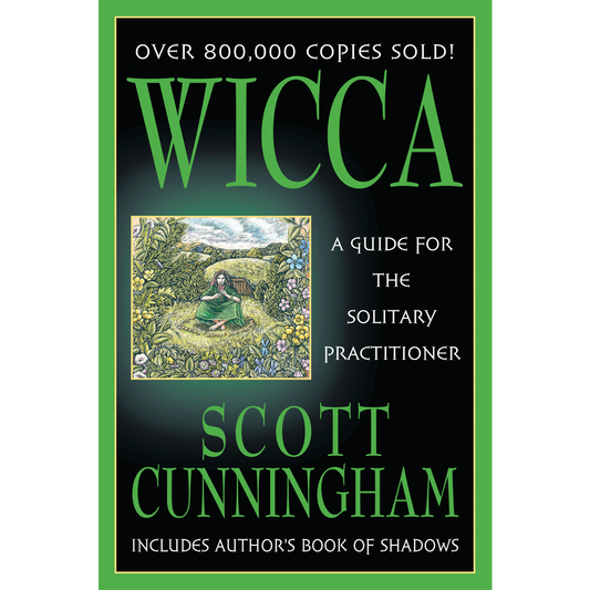 Book cover of 'Wicca: A Guide for the Solitary Practitioner' by Scott Cunningham with green text on a black background.