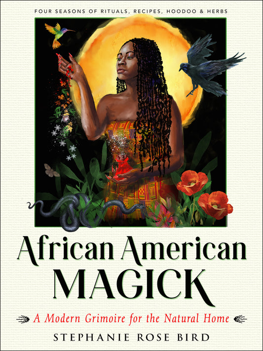 African American Magick by Stephanie Rose Bird