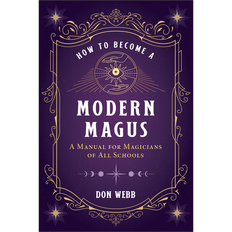 How to Become a Modern Magus by Don Webb
