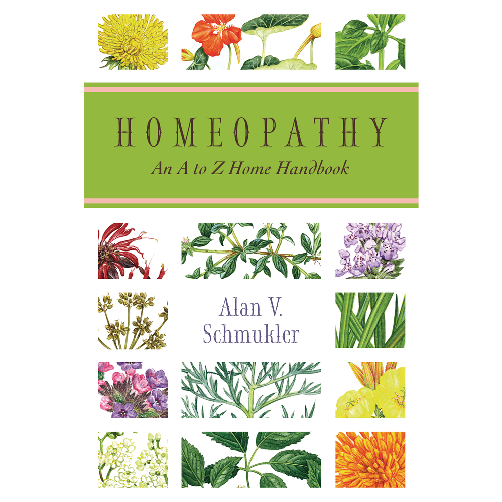 Homeopathy An A to Z Home Handbook