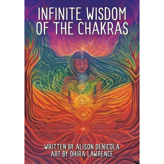 Infinite Wisdom of the Chakras