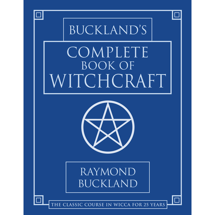 Buckland's Compete Book of Witchcraft