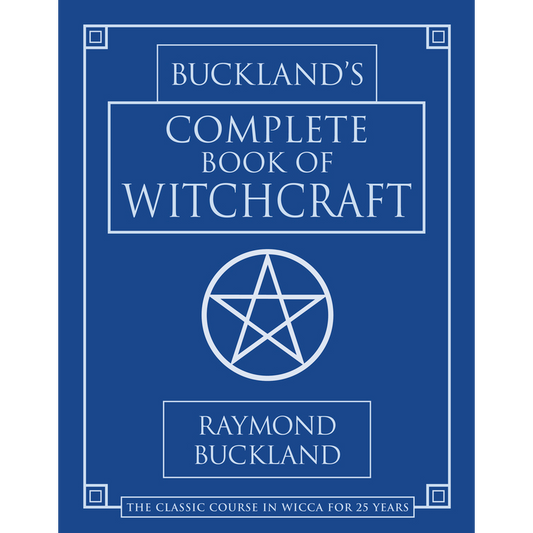 Buckland's Compete Book of Witchcraft