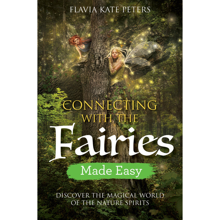 Connecting With the Fairies Made Easy
