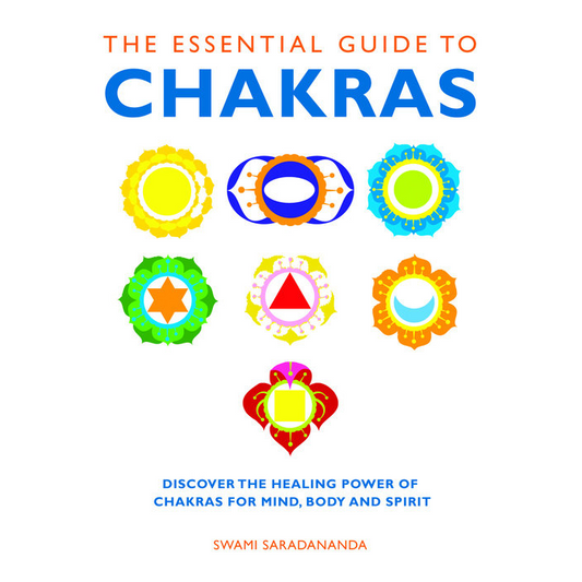 Essential Guide to Chakras