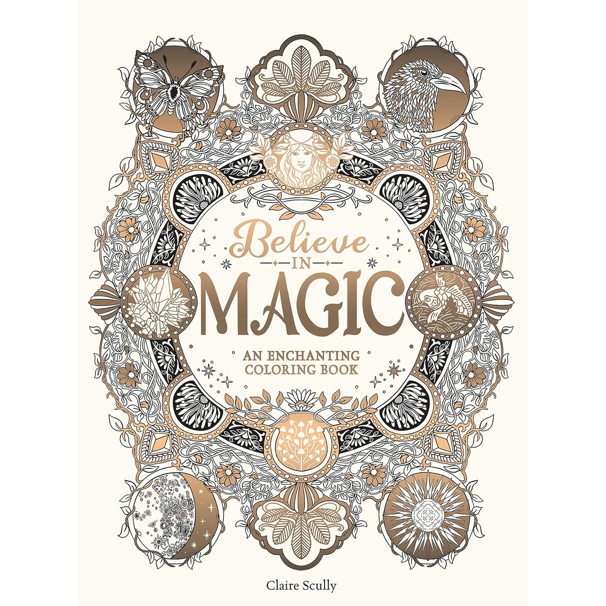 Believe in Magic: An Enchanting Coloring Book