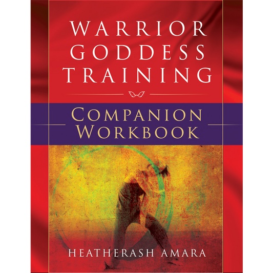 Warrior Goddess Training Companion Workbook