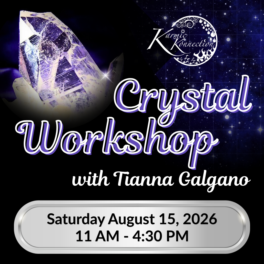 Crystal Workshop with Tianna Galgano