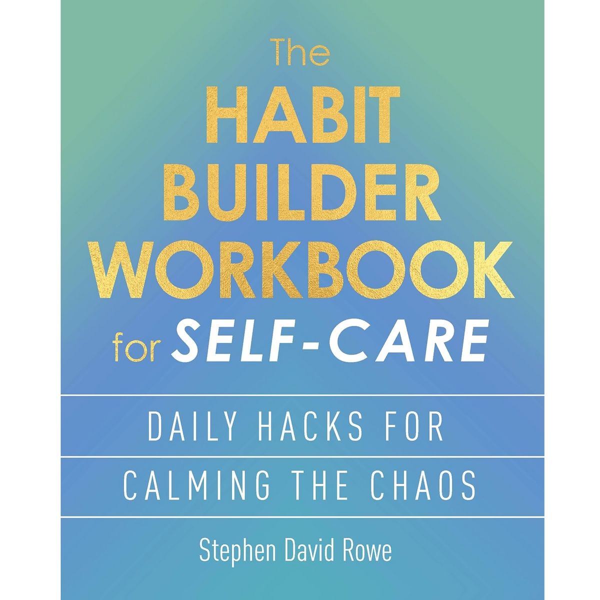Habit Builder Workbook for Self-Care