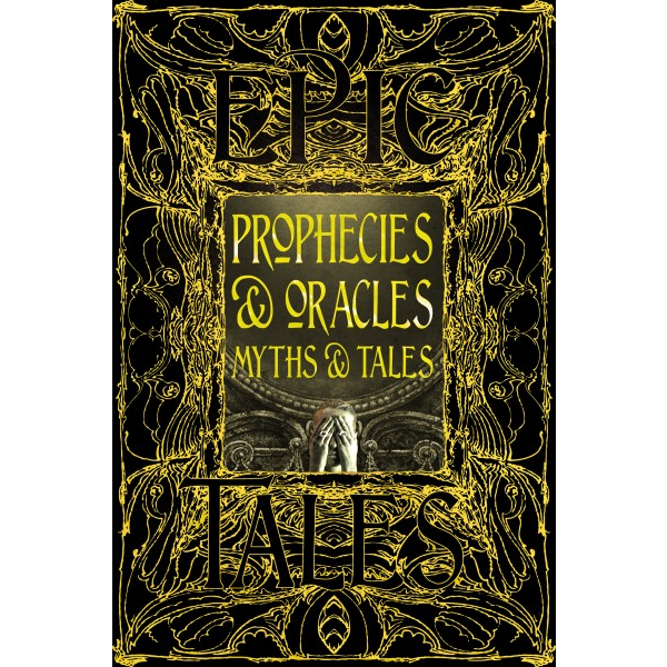 Prophecies & Oracles Myths & Tales
