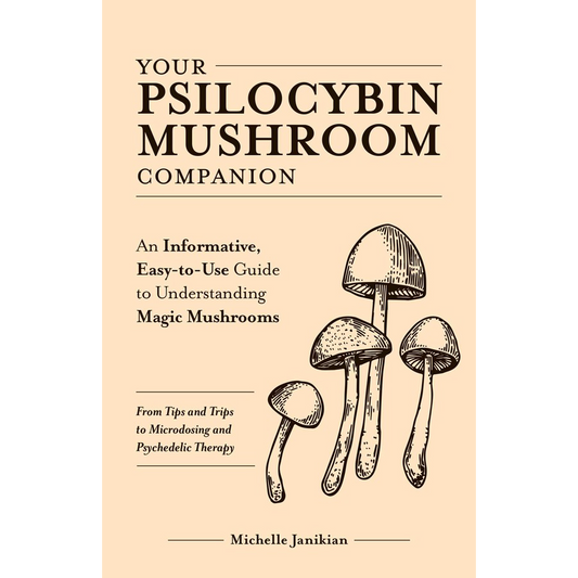 Book cover of 'Your Psilocybin Mushroom Companion' with mushroom illustrations on a beige background