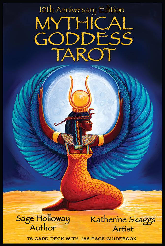 Mythical Goddess Tarot by Sage Holloway