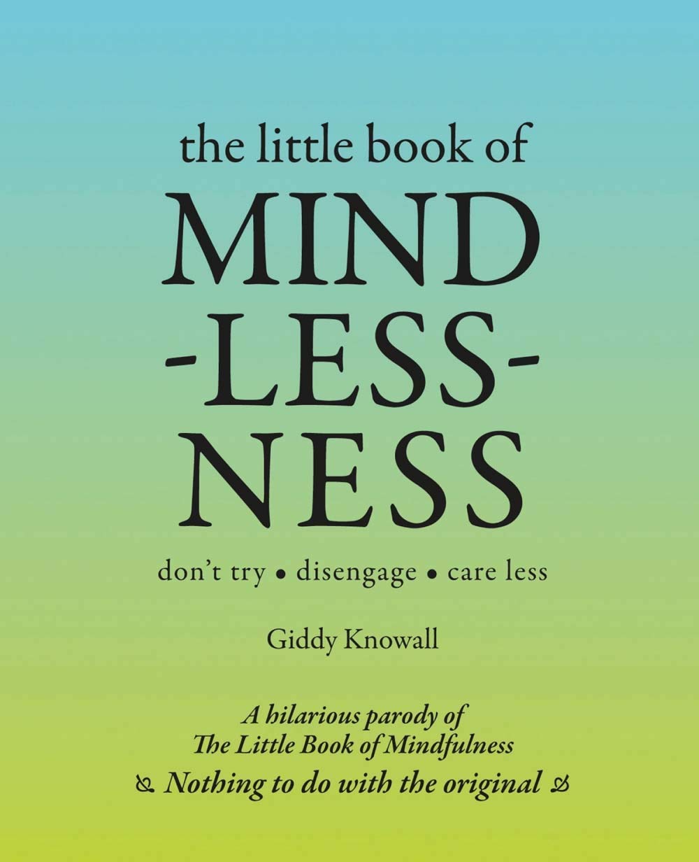 The Little Book of Mindlessness