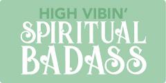 high vibin spiritual badass iron-on patch